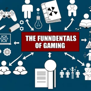 Gaming fundamentals